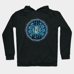 Save the ocean Hoodie